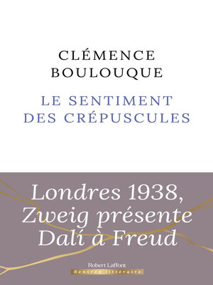 cover image of Le Sentiment des crépuscules--Rentrée littéraire 2024